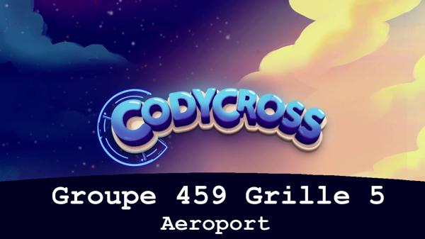 Solution Codycross Aeroport Groupe 459 Grille 5 Aeroport Groupe 459 Grille 5