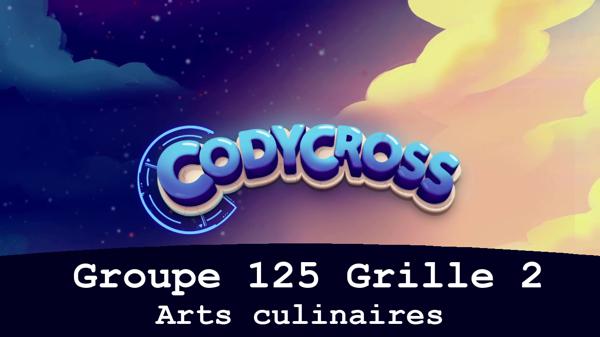 Arts culinaires Groupe 125 Grille 2