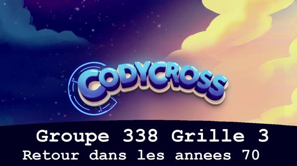 Solution Codycross Retour Dans Les Annees 70 Groupe 338 Grille 3 Retour dans les annees 70 Groupe 338 Grille 3