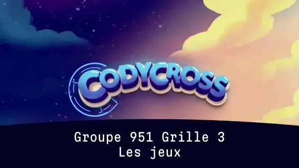 Les jeux Groupe 951 Grille 3