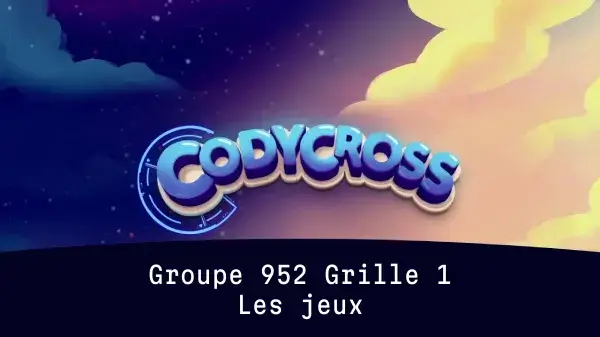 Solution Les Jeux Groupe 952 Grille 1 Les jeux Groupe 952 Grille 1