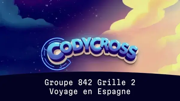 Solution Voyage En Espagne Groupe 842 Grille 2 Voyage en Espagne Groupe 842 Grille 2