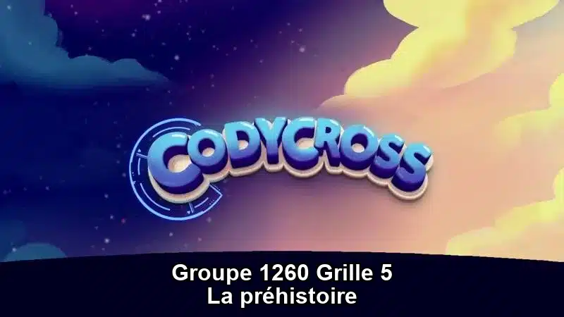 Solution La Prehistoire Groupe 1260 Grille 5 La préhistoire Groupe 1260 Grille 5
