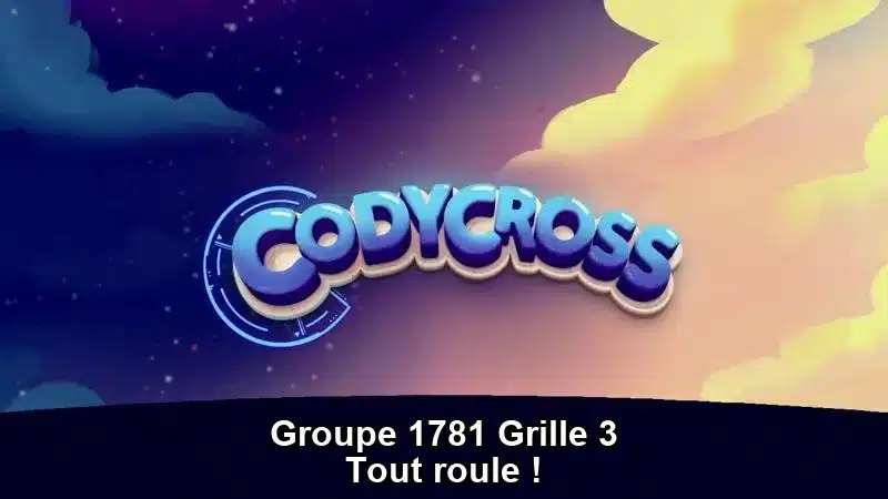 Solution Tout Roule Groupe 1781 Grille 3 Tout roule ! Groupe 1781 Grille 3